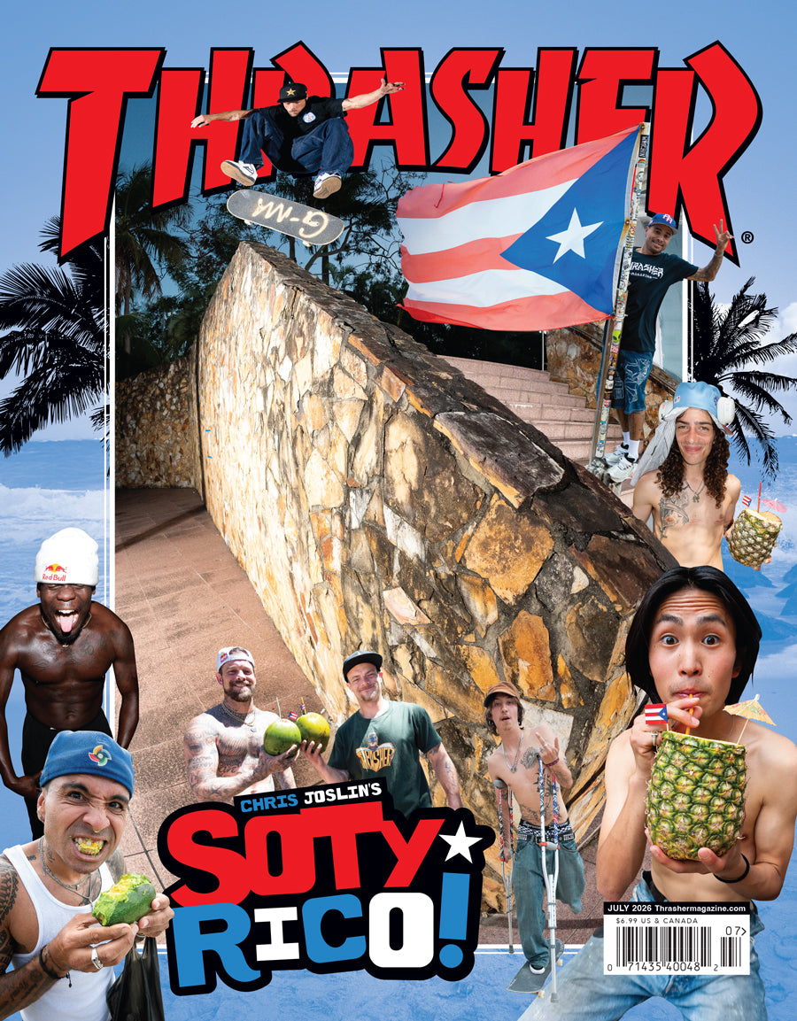 THRASHER MAGAZINE JULY 2026 – Thrasher Magazine