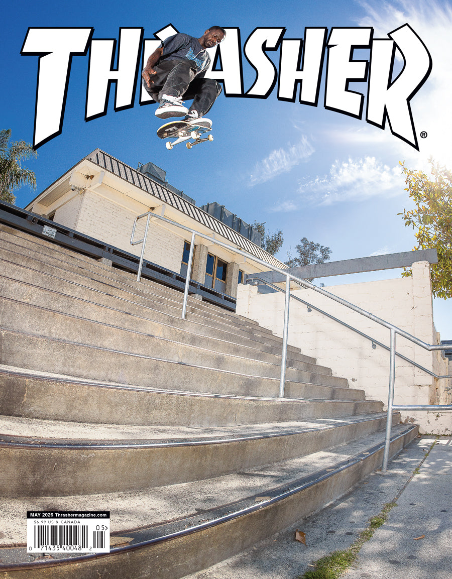 THRASHER MAGAZINE MAY 2026 – Thrasher Magazine